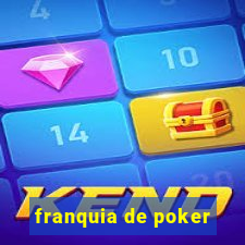 franquia de poker